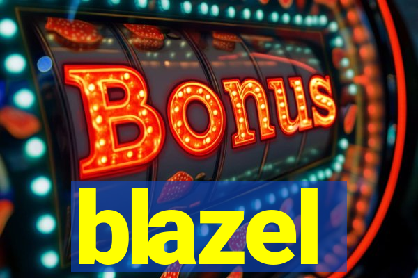 blazel