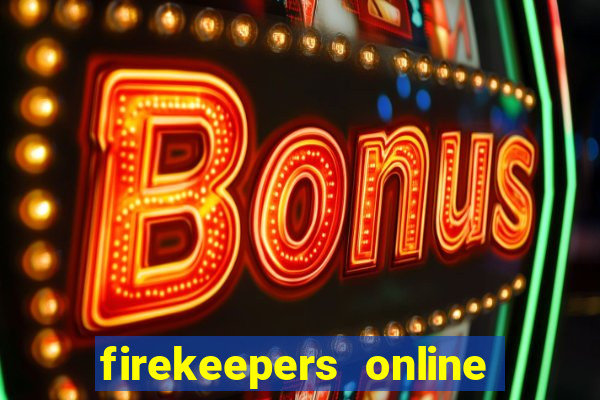 firekeepers online casino bonus codes 2022