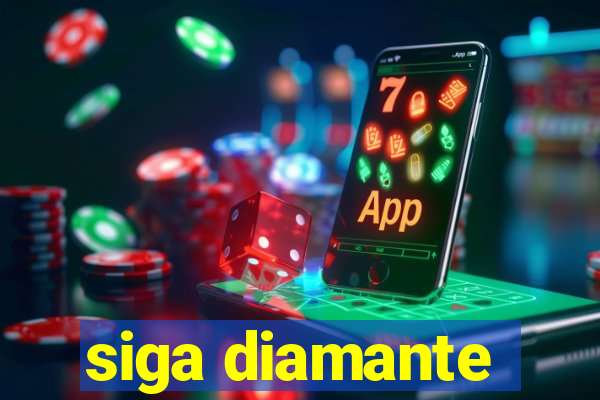 siga diamante