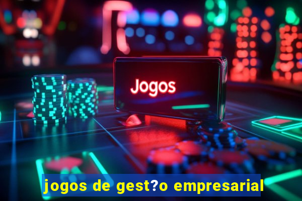 jogos de gest?o empresarial