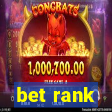 bet rank