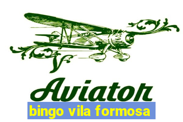 bingo vila formosa