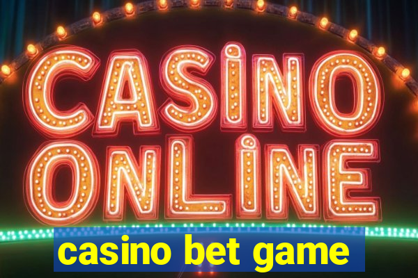 casino bet game