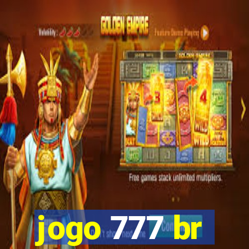 jogo 777 br