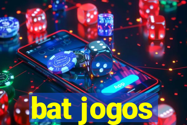 bat jogos