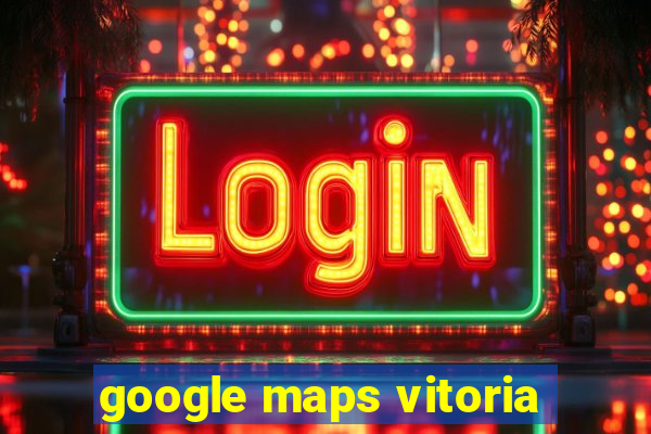 google maps vitoria