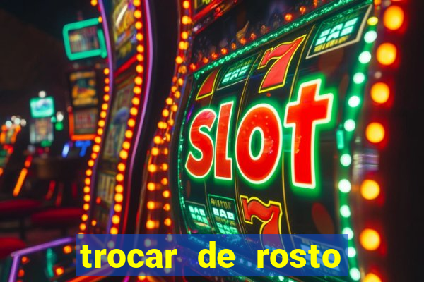 trocar de rosto online trocar rosto de video online