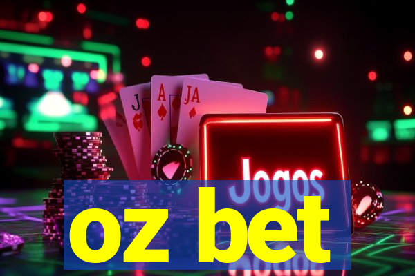 oz bet