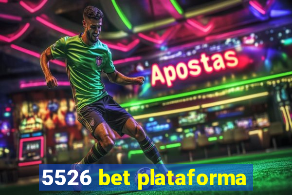 5526 bet plataforma