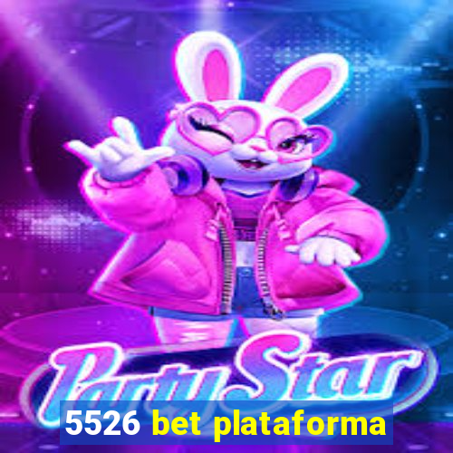 5526 bet plataforma