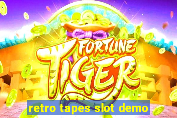 retro tapes slot demo