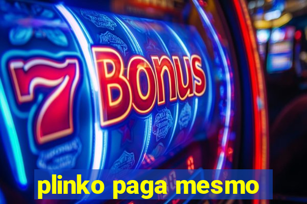 plinko paga mesmo