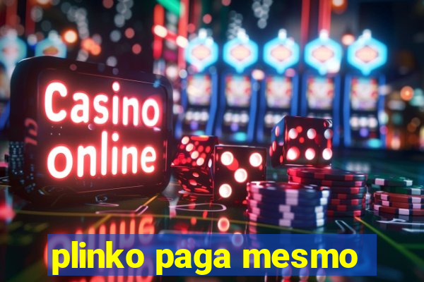 plinko paga mesmo