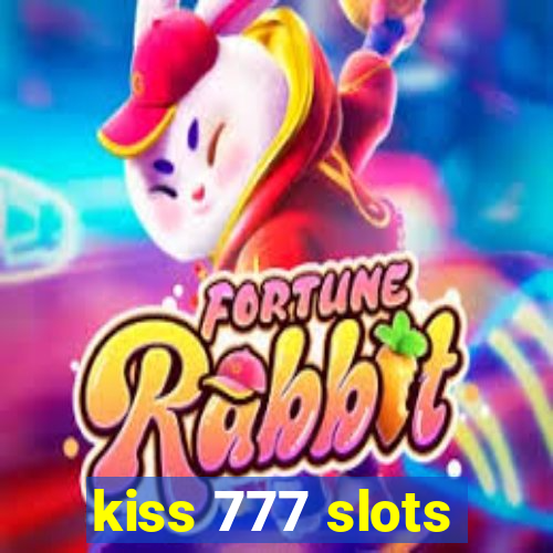 kiss 777 slots