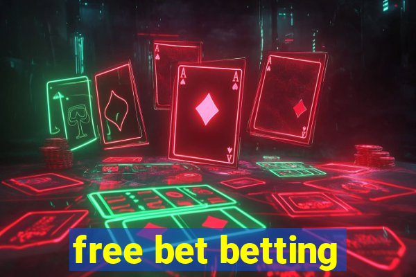 free bet betting