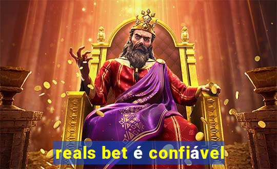 reals bet é confiável