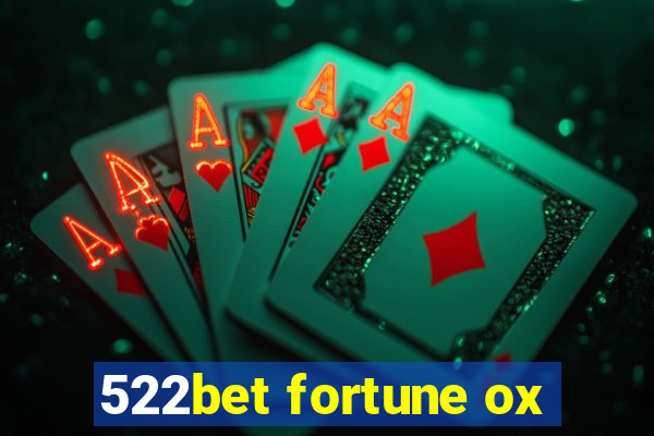 522bet fortune ox