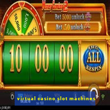 virtual casino slot machines