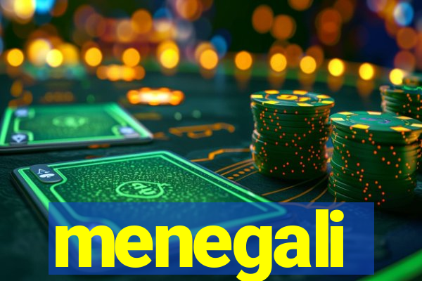 menegali