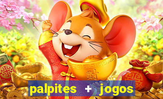 palpites + jogos de hoje