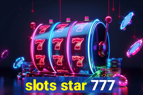 slots star 777