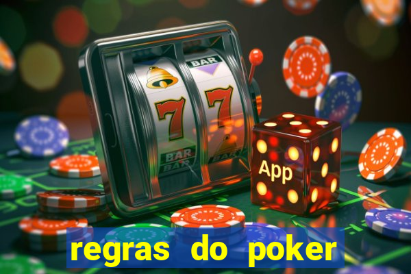 regras do poker texas holdem