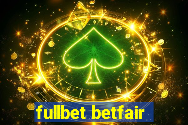 fullbet betfair