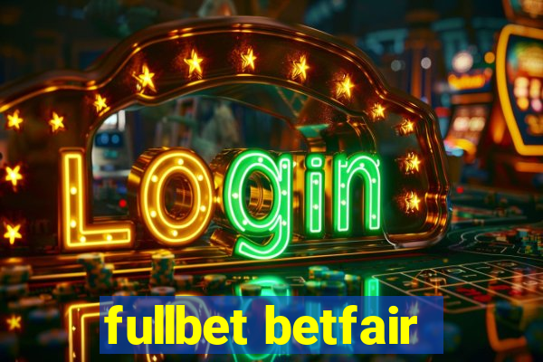 fullbet betfair