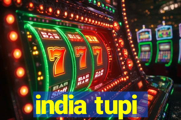 india tupi