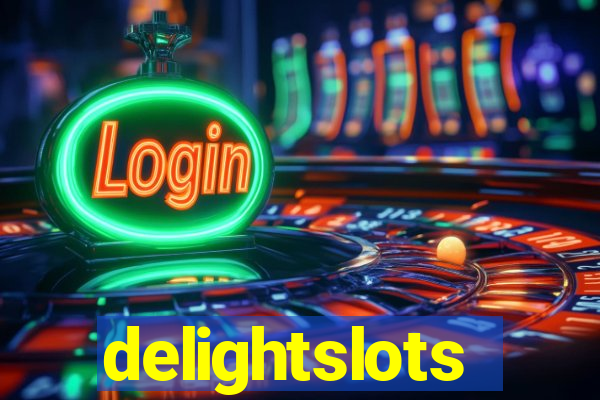 delightslots