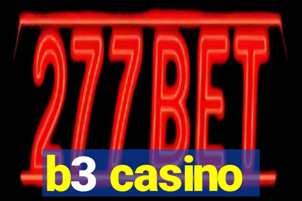 b3 casino