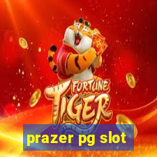 prazer pg slot