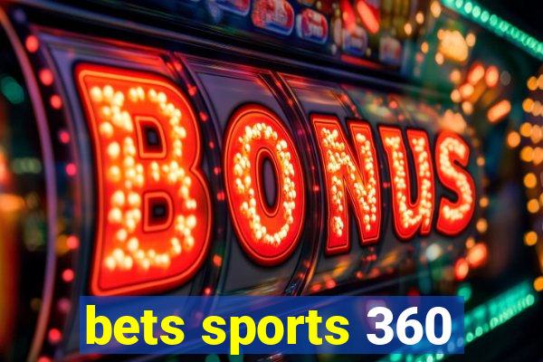 bets sports 360