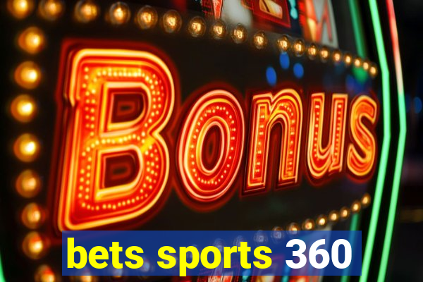 bets sports 360