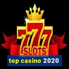 top casino 2020