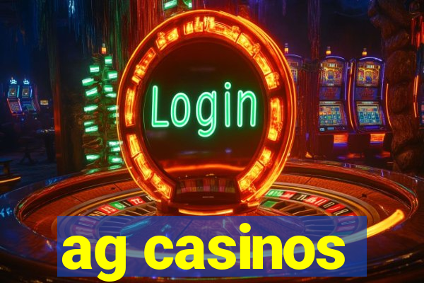 ag casinos