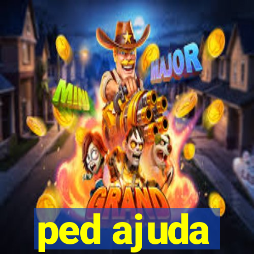 ped ajuda