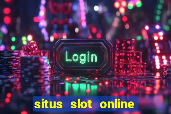 situs slot online terbaik 2023