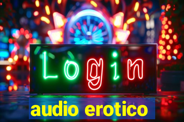 audio erotico