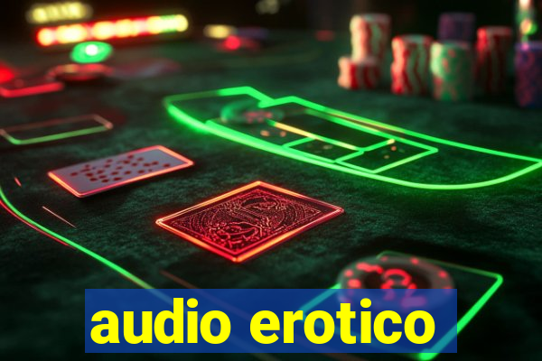 audio erotico