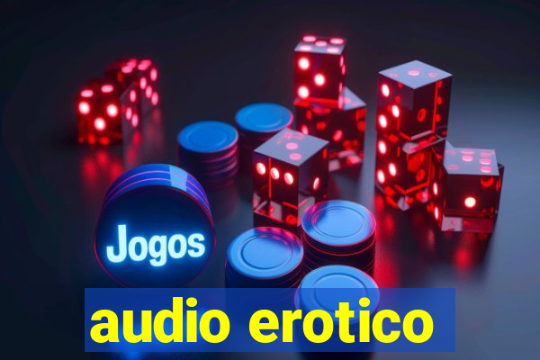 audio erotico