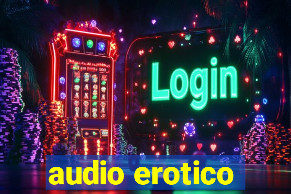 audio erotico