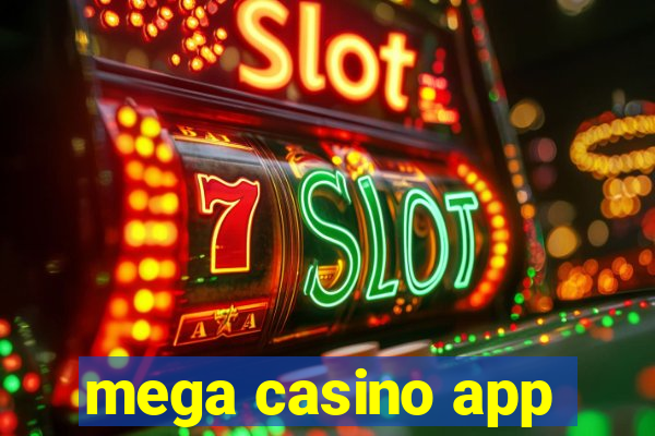 mega casino app