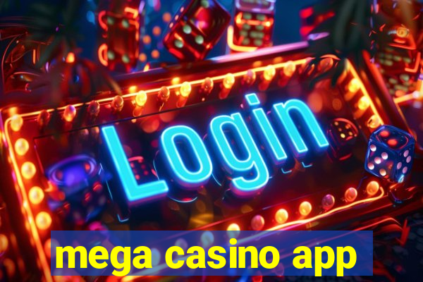 mega casino app