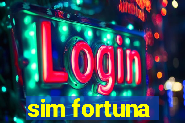 sim fortuna