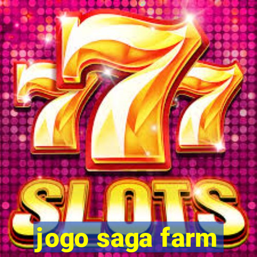 jogo saga farm