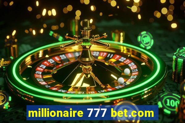 millionaire 777 bet.com