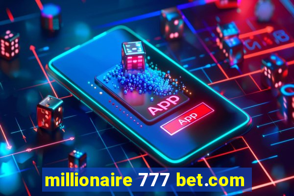 millionaire 777 bet.com