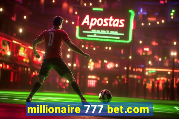 millionaire 777 bet.com