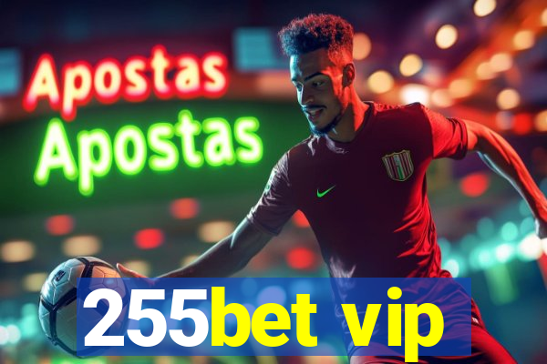 255bet vip